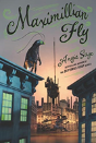 Maximillian Fly - Preview