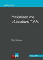 Maximisez Vos Deductions Tva. Edition 2015, 2eme Ed. - Preview