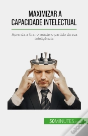 Capa do artigo Maximizar A Capacidade Intelectual