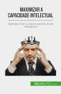 Maximizar A Capacidade Intelectual - Preview