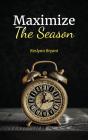 Maximize The Season - Preview