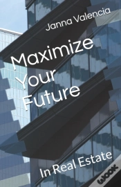 Capa do artigo Maximize Your Future: In Real Estate