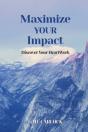 Maximize Your Impact - Preview