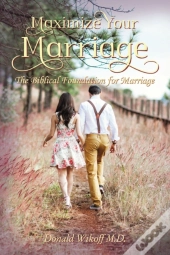Maximize Your Marriage