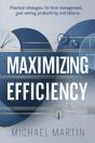 Maximizing Efficiency - Preview