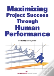 Capa do artigo Maximizing Project Success Through Human Performance