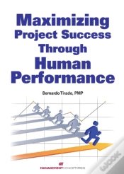 Capa do artigo Maximizing Project Success Through Human Performance