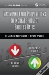 Capa do artigo Maximizing Value Propositions To Increase Project Success Rates