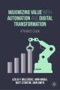 Maximizing Value With Automation And Digital Transformation - Preview