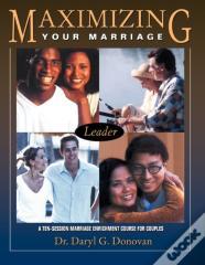 Maximizing Your Marriage