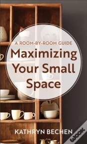 Capa do artigo Maximizing Your Small Space
