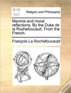 Capa do artigo Maxims And Moral Reflections. By The Duk