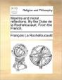 Maxims And Moral Reflections. By The Duk - Preview