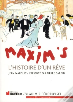 Capa do artigo Maxim'S ; L'Histoire D'Un Rêve