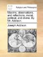Maxims, Observations, And Reflections, M - Preview