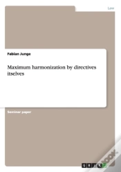 Capa do artigo Maximum Harmonization By Directives Itselves