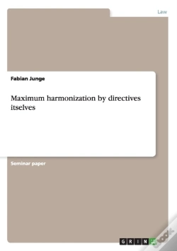 Capa do artigo Maximum Harmonization By Directives Itselves