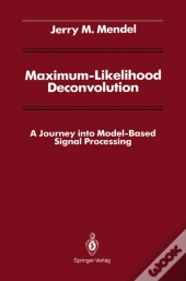 Maximum-Likelihood Deconvolution
