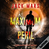 Capa do artigo Maximum Peril (A Grant Valor Action Thriller—Book 5)