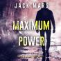 Maximum Power (A Grant Valor Action Thriller—Book 6) - Preview