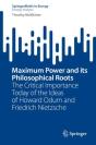 Maximum Power And Its Philosophical Roots - Preview