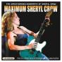 Maximum Sheryl Crow - CD - Preview