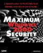 Maximum Windows 2000 Security - Preview