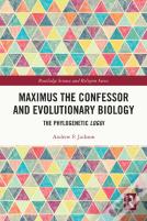 Maximus The Confessor And Evolutionary Biology
