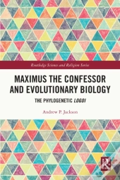 Maximus The Confessor And Evolutionary Biology