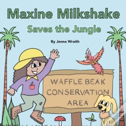 Capa do artigo Maxine Milkshake Saves The Jungle
