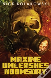 Maxine Unleashes Doomsday