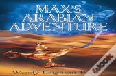 Max'S Arabian Adventure