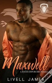 Maxwell (A Rogue Enforcers Novella)