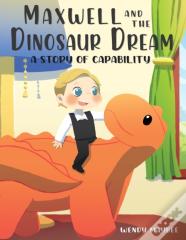 Maxwell And The Dinosaur Dream