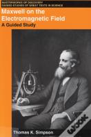Maxwell On The Electromagnetic Field