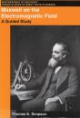 Maxwell On The Electromagnetic Field - Preview