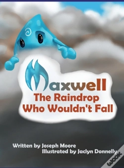 Capa do artigo Maxwell, The Raindrop Who Wouldn'T Fall