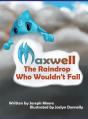 Maxwell, The Raindrop Who Wouldn'T Fall - Preview