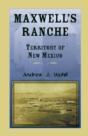 Maxwell'S Ranche, Territory Of New Mexico - Preview