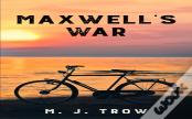 Maxwell'S War