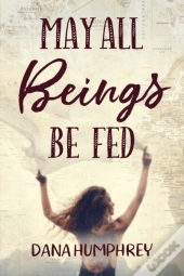 May All Beings Be Fed
