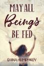 May All Beings Be Fed - Preview