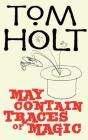 May Contain Traces Of Magic - Preview