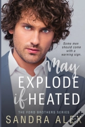 Capa do artigo May Explode If Heated