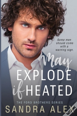 Capa do artigo May Explode If Heated