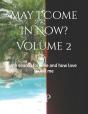 May I Come In Now?   Vol. 2 - Preview
