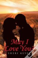 May I Love You?