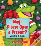May I Please Open A Present?