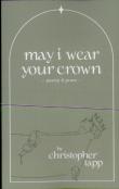 May I Wear Your Crown