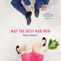 May The Best Man Win - Preview